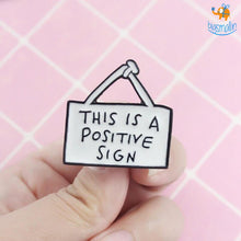 Load image into Gallery viewer, Positive Sign Lapel Pin
