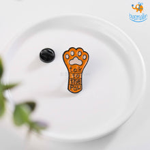 Load image into Gallery viewer, Talk To The Paw Lapel Pin
